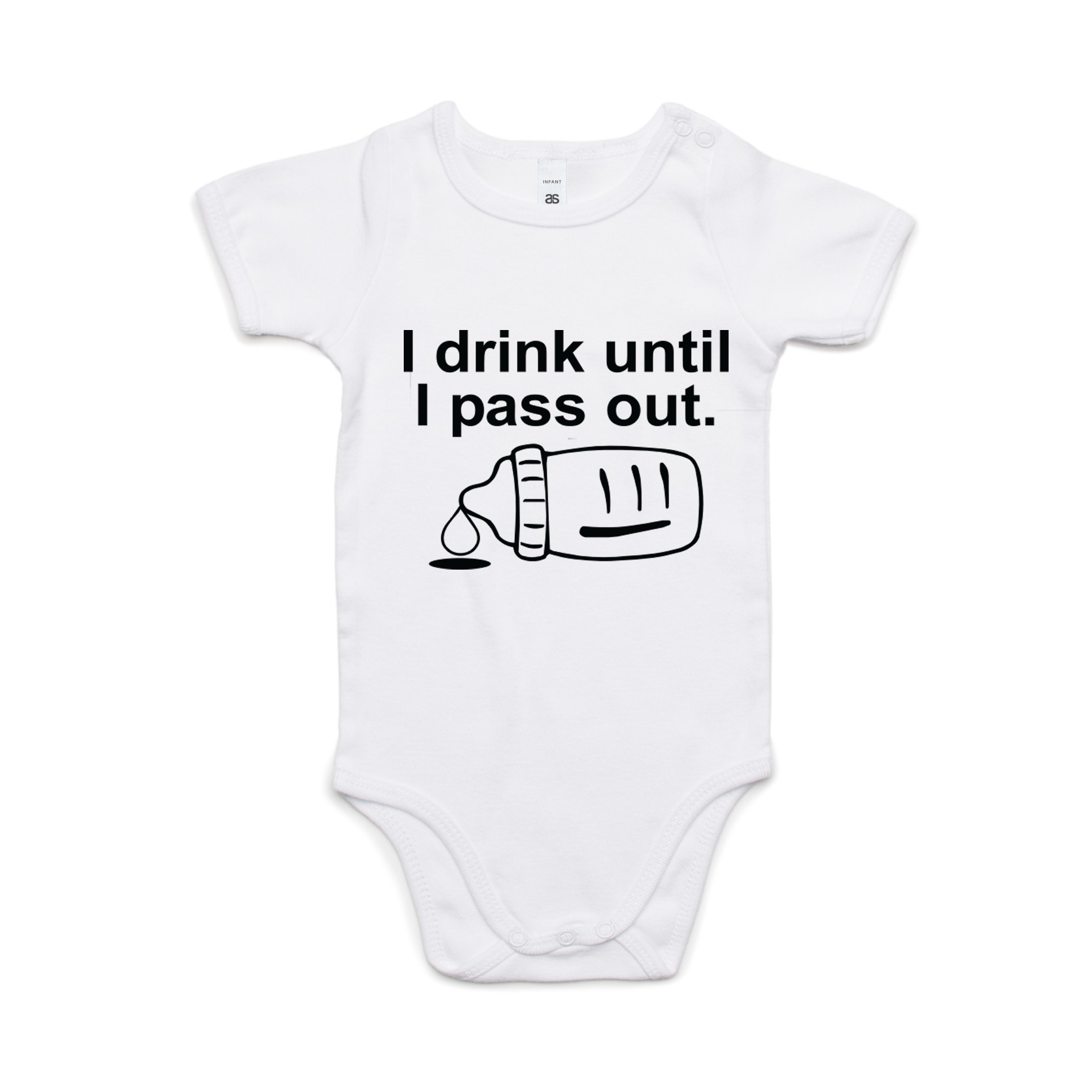 I DRINK UNTIL I PASS OUT (BLACK PRINT)